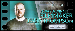 Jerry Thompson, President, LIGHTFORGE Studios